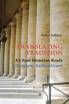 Translating Tradition - Peter Jeffery