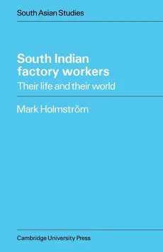 South Indian Factory Workers - Mark Holmstrom