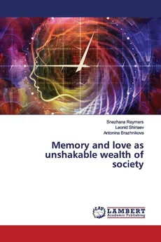 Memory and love as unshakable wealth of society - Snezhana Reymers