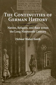 The Continuities of German History - Helmut Walser Smith