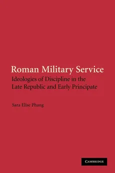 Roman Military Service - Sara Elise Phang