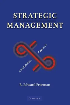 Strategic Management - R. Edward Freeman