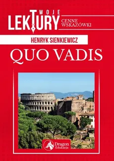 Quo vadis  - Henryk Sienkiewicz
