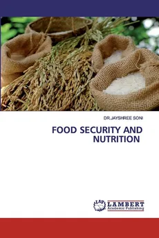 FOOD SECURITY AND NUTRITION - DR.JAYSHREE SONI