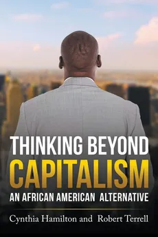 Thinking Beyond Capitalism - Cynthia Hamilton