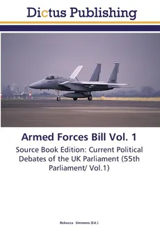 Armed Forces Bill Vol. 1