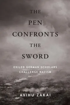 The Pen Confronts the Sword - Avihu Zakai