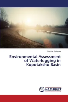 Environmental Assessment of Waterlogging in Kopotaksho Basin - Shahriar Rahman