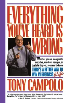 Everything You've Heard Is Wrong - Tony Campolo