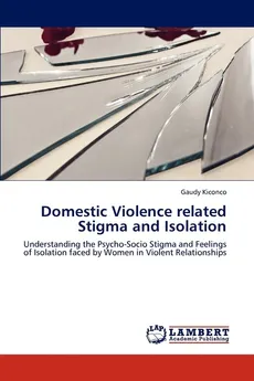 Domestic Violence related Stigma and Isolation - Gaudy Kiconco