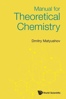 Manual for Theoretical Chemistry - Matyushov Dmitry