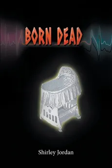 Born Dead - Shirley Jordan