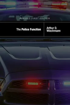 The Police Function - Arthur Wiechmann