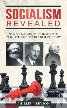 Socialism Revealed - Phillip J. Bryson
