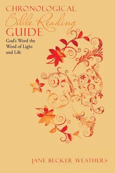 Chronological Bible Reading Guide - Jane Becker Weathers