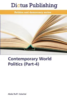 Contemporary World Politics  (Part-4) - Abdul Ruff Colachal
