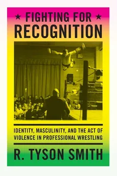 Fighting for Recognition - R. Tyson Smith