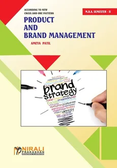 PRODUCT AND BRAND MANAGEMENT MARKETING MANAGEMENT SPECIALIZATION - Patil Ameya Anil Prof.