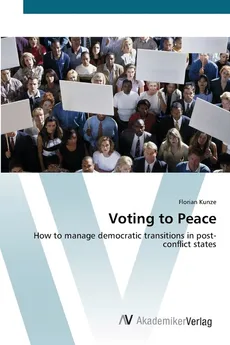 Voting to Peace - Florian Kunze