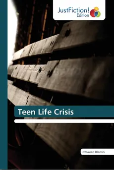 Teen Life Crisis - Ntokozo Dlamini