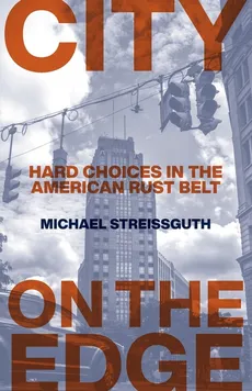 City on the Edge - Michael Streissguth