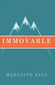 Immovable - Meredith King