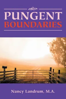 Pungent Boundaries - M.A. Nancy Landrum