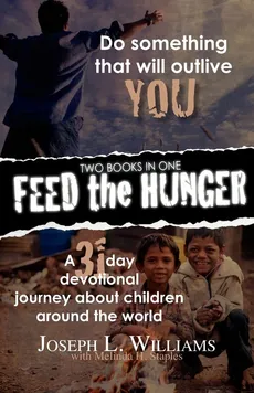 Feed the Hunger - Joseph L Williams