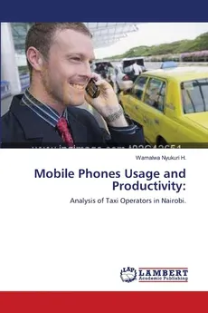 Mobile Phones Usage and Productivity - H. Wamalwa Nyukuri
