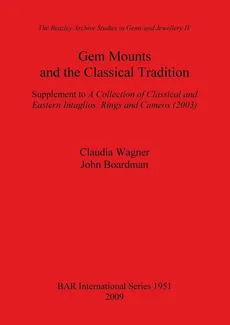 Gem Mounts and the Classical Tradition - Claudia Wagner