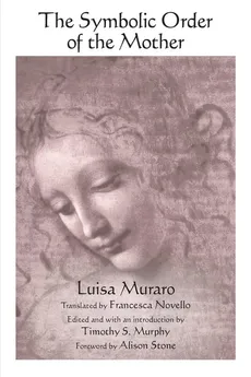 SUNY series in Contemporary Italian Philosophy - Luisa Muraro