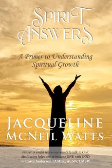 Spirit Answers - Watts Jacqueline McNeil