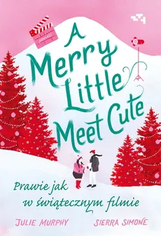 Merry Little Meet Cute - Outlet - Julie Murphy, Sierra Simone