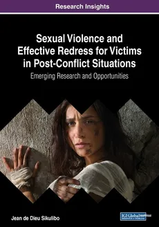 Sexual Violence and Effective Redress for Victims in Post-Conflict Situations - Jean de Dieu Sikulibo
