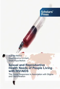 Sexual and Reproductive Health Needs of People Living with HIV/AIDS - Subrata Mallick