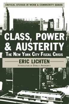Class, Power and Austerity - Eric Lichten