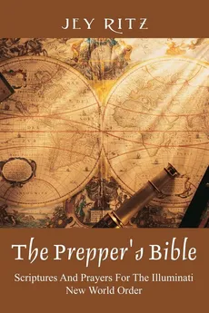 The Prepper's Bible - Jey Ritz