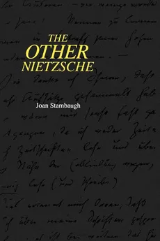 The Other Nietzsche - Joan Stambaugh