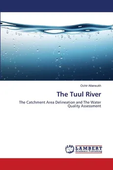 The Tuul River - Ochir Altansukh