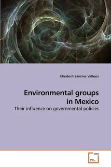 Environmental groups in Mexico - Vallejos Elizabeth Sánchez