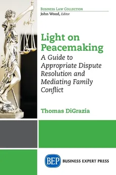 Light on Peacemaking - Thomas DiGrazia
