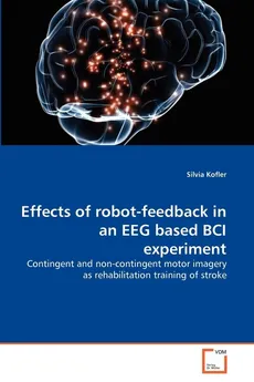 Effects of robot-feedback in an EEG based BCI experiment - Silvia Kofler