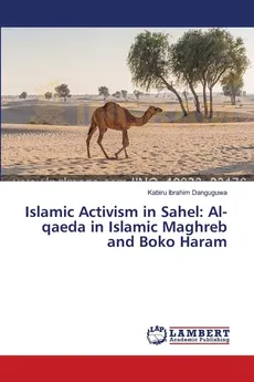 Islamic Activism in Sahel - Danguguwa Kabiru Ibrahim