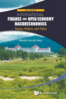 International Finance and Open-Economy Macroeconomics - DEN BERG HENDRIK VAN