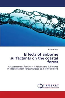 Effects of airborne surfactants on the coastal forest - Adriana Jalba