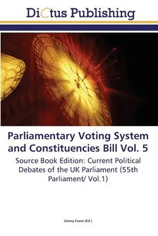 Parliamentary Voting System and Constituencies Bill Vol. 5