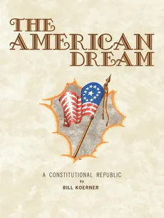 The American Dream - Bill Koerner