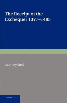 The Receipt of the Exchequer - Anthony Steel