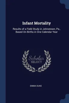 Infant Mortality - Emma Duke