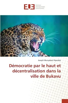 Démocratie par le haut et décentralisation dans la ville de Bukavu - Nyembo Joseph Munyabeni